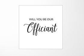 Will You Be our Officiant? Proposal Box White - No Border - No ribbon