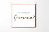 Will You Be My groomswoman? Proposal Box White -  Border - No ribbon