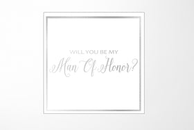Will You Be My Man of Honor? Proposal Box White -  Border - No ribbon