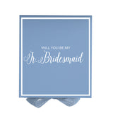 Will You Be My jr bridesmaid? Proposal Box Light Blue -  Border