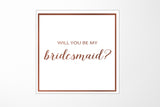Will You Be My bridesmaid? Proposal Box White -  Border - No ribbon