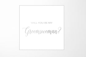 Will You Be My groomswoman? Proposal Box White - No Border - No ribbon