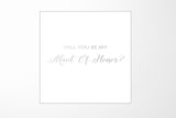 Will You Be My maid of honor? Proposal Box White - No Border - No ribbon