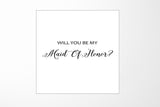 Will You Be My maid of honor? Proposal Box White - No Border - No ribbon
