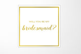 Will You Be My bridesmaid? Proposal Box White -  Border - No ribbon