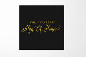 Will You Be My Man of Honor? Proposal Box black - No Border - No ribbon
