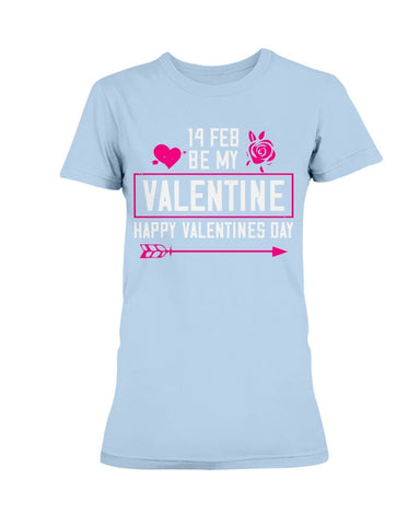 Be my Valentine Feb 14th Ultra Ladies T-Shirt