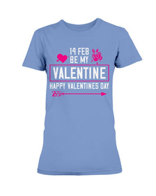 Be my Valentine Feb 14th Ultra Ladies T-Shirt