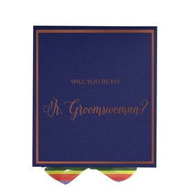 Will You Be My Jr Groomswoman? Proposal Box Navy -  Border - Rainbow Ribbon