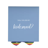 Will You Be My bridesmaid? Proposal Box light blue - No Border - Rainbow Ribbon