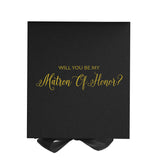 Will You Be My Matron of Honor? Proposal Box black - No Border