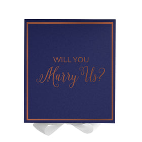 Will You Marry Us?? Proposal Box Navy w/ White Bow -  Border