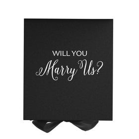 Will You Marry Us?? Proposal Box black - No Border