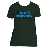 The Real Bridesmaid Of New York Ladies Tee