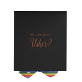 Will You Be My Usher? Proposal Box black - No Border - Rainbow Ribbon