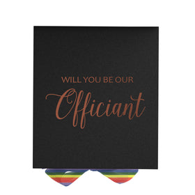 Will You Be our Officiant? Proposal Box black - No Border - Rainbow Ribbon