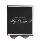 Will You Be My Man of Honor? Proposal Box black -  Border - Rainbow Ribbon