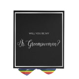 Will You Be My Jr Groomswoman? Proposal Box black -  Border - Rainbow Ribbon