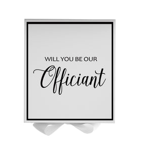 Will You Be our Officiant? Proposal Box White -  Border