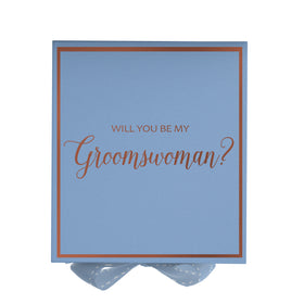 Will You Be My groomswoman? Proposal Box Light Blue -  Border
