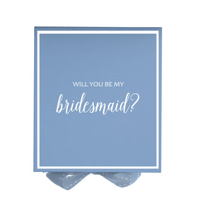 Will You Be My bridesmaid? Proposal Box Light Blue -  Border