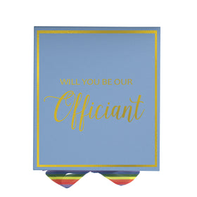 Will You Be our Officiant? Proposal Box light blue -  Border - Rainbow Ribbon