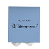 Will You Be My Jr Groomswoman? Proposal Box Light Blue w/ white Bow- No Border