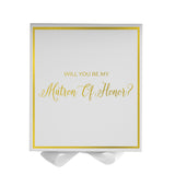 Will You Be My Matron of Honor? Proposal Box White -  Border