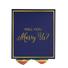 Will You Marry Us?? Proposal Box Navy -  Border - Rainbow Ribbon