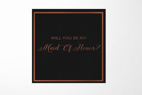 Will You Be My maid of honor? Proposal Box black -  Border - No ribbon