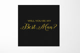 Will You Be My Best man? Proposal Box black - No Border - No ribbon