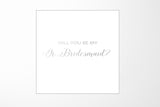 Will You Be My Jr Bridesmaid? Proposal Box White - No Border - No ribbon