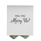 Will You Marry Us?? Proposal Box White - No Border - Rainbow Ribbon