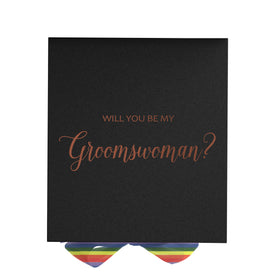 Will You Be My groomswoman? Proposal Box black - No Border - Rainbow Ribbon