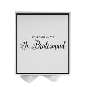 Will You Be My jr bridesmaid? Proposal Box White -  Border