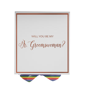 Will You Be My Jr Groomswoman? Proposal Box White -  Border - Rainbow Ribbon