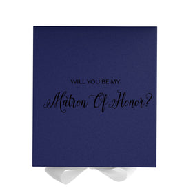 Will You Be My Matron of Honor? Proposal Box Navy w/ White Bow - No Border