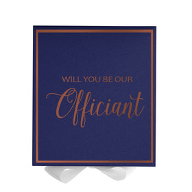 Will You Be our Officiant? Proposal Box Navy w/ White Bow -  Border