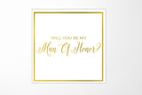 Will You Be My Man of Honor? Proposal Box White -  Border - No ribbon