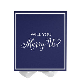 Will You Marry Us?? Proposal Box Navy w/ White Bow -  Border