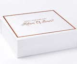 Will You Be My Matron of Honor? Proposal Box White -  Border - No ribbon