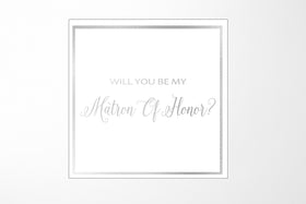 Will You Be My Matron of Honor? Proposal Box White -  Border - No ribbon