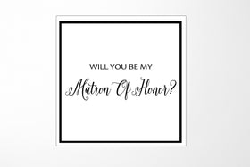 Will You Be My Matron of Honor? Proposal Box White -  Border - No ribbon