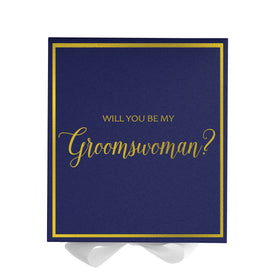 Will You Be My groomswoman? Proposal Box Navy w/ White Bow -  Border