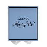 Will You Marry Us?? Proposal Box Light Blue w/ white Bow-  Border