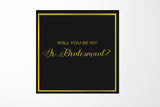 Will You Be My Jr Bridesmaid? Proposal Box black -  Border - No ribbon