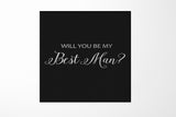 Will You Be My Best man? Proposal Box black - No Border - No ribbon