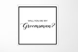 Will You Be My groomsman? Proposal Box White -  Border - No ribbon