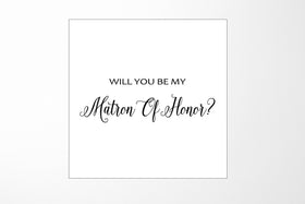 Will You Be My Matron of Honor? Proposal Box White - No Border - No ribbon
