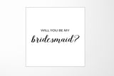 Will You Be My bridesmaid? Proposal Box White - No Border - No ribbon